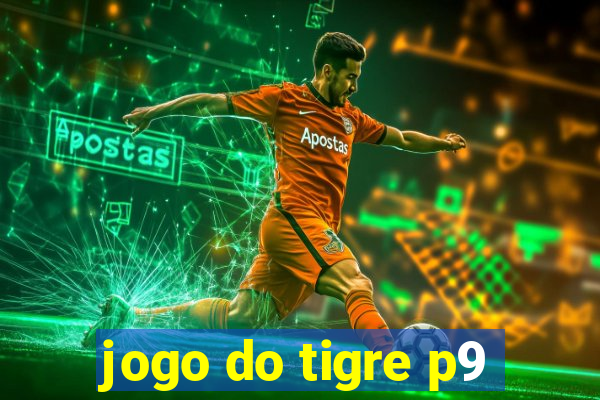 jogo do tigre p9